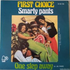Discos de vinilo: FIRST CHOICE...SMARTY PANTS. (BELL RECORDS 1973) SPAIN. SOUL, DISCO.
