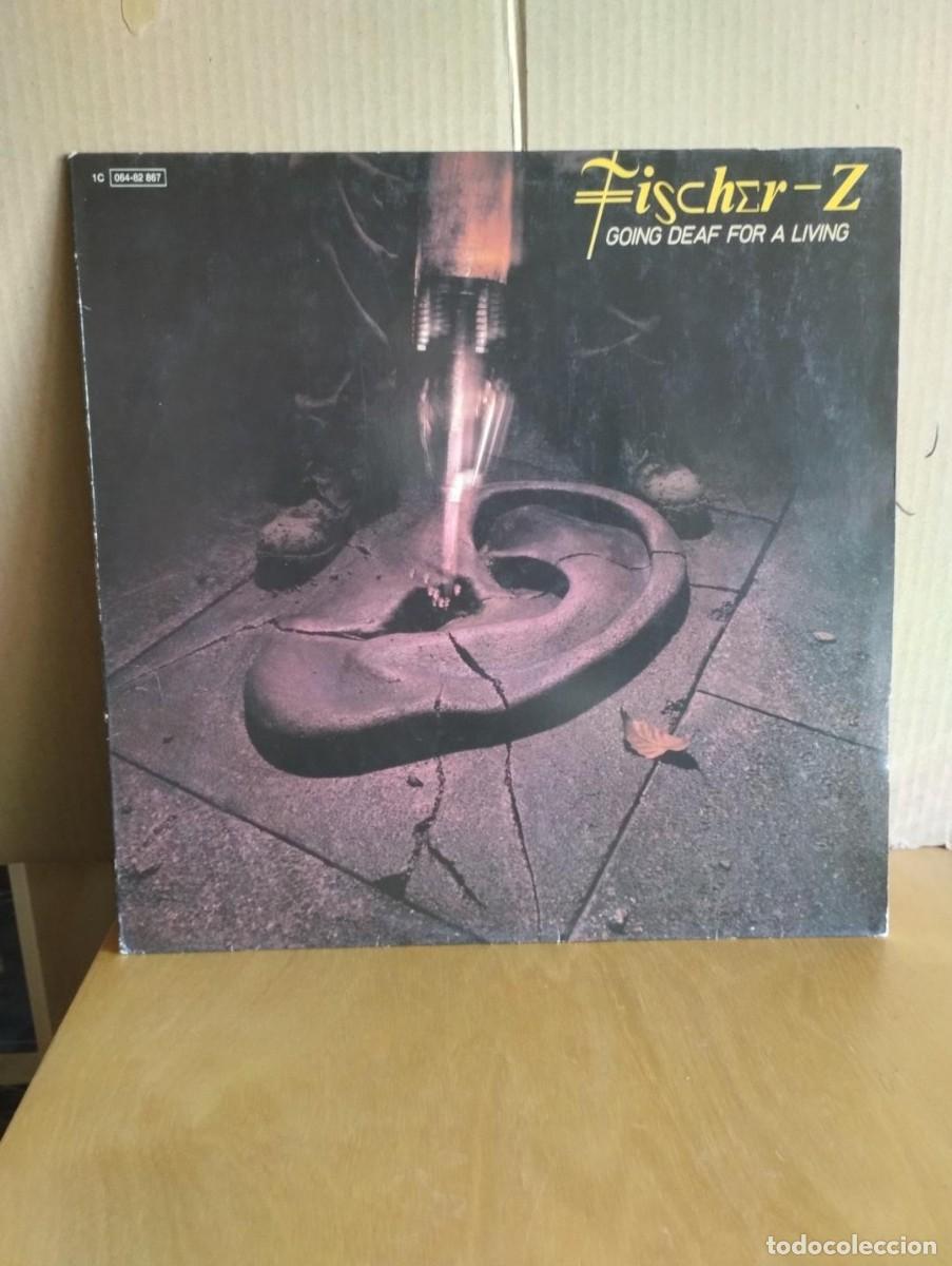 Discos de vinilo: FISCHER Z ---- GOING DEAF FOR A LIVING - Foto 1