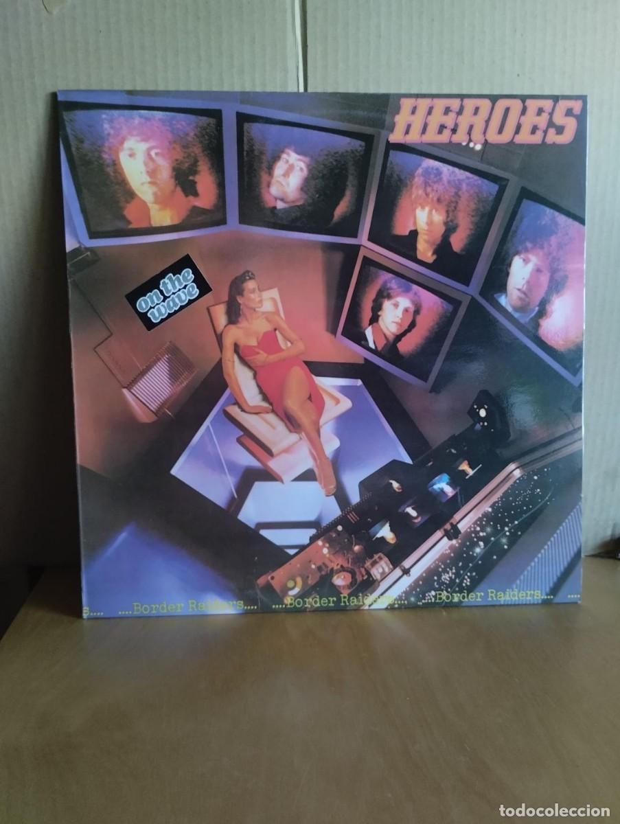 Discos de vinilo: HEROES ---- BORDER RAIDERS - Foto 1