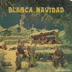 Discos de vinilo: BLANCA NAVIDAD - NOCHE DE PAZ / ARRE BORRIQUITA /NOCHE DE PAZ / ADESTE FIDELES - ODEON