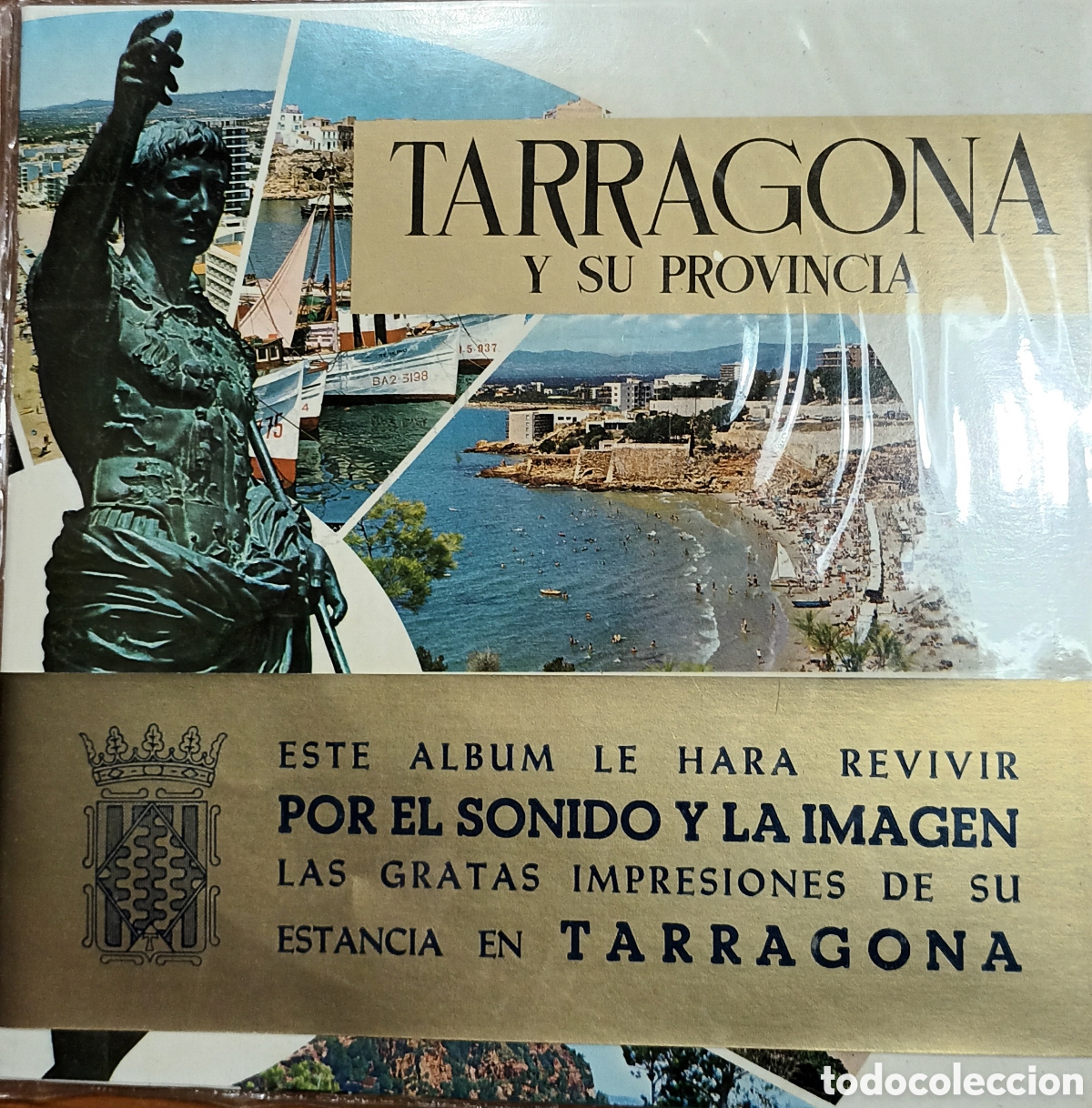 Vinyl records: TARRAGONA POR EL SONIDO Y LA IMAGEN. 1969 EXCELENTE. DISCO SINGLE. AUN PLASTIFICADO! . PUBLICIDAD