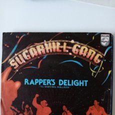 Discos de vinilo: SUGARHILL GANG - RAPPER'S DELIGHT EL GOZO DEL ROLLISTA 7” SINGLE 1980 HIP HOP