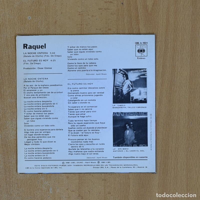 Discos de vinilo: RAQUEL - LA NOCHE ENTERA - SINGLE - Foto 2