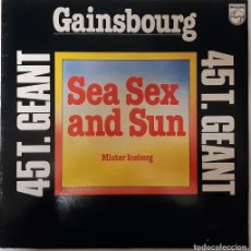 Discos de vinilo: SERGE GAINSBOURG. SEA SEX AND SUN/ MISTER ICEBERG. PHILIPS, FRANCE 1978 MAXI-LP 12” 45 RPM