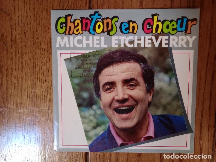 Discos de vinilo: Michel Etcheverry - chantons en choeur + samba commca - Foto 1