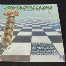 Discos de vinilo: SUPERITALIANO VOL. 2 GRANDES EXITOS E INTERPRETES DE LA CANCION ITALIANA-ORIGINAL ESPAÑOL 1980