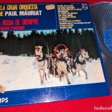 Discos de vinilo: PAUL MAURIAT LA GRAN ORQUESTA LA RUSIA DE SIEMPRE LP 1976 PHILIPS ESPAÑA SPAIN EX