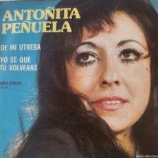 Discos de vinilo: ANTOÑITA PEÑUELA SINGLE SELLO BELTER EDITADO EN ESPAÑA...AÑO 1974