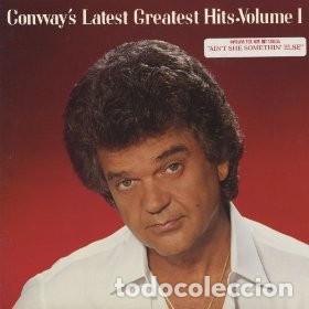 Discos de vinilo: Conway Twitty &lrm;&ndash; Conways Latest Greatest Hits &bull; Volume 1 - Foto 1