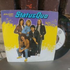Discos de vinilo: STATUS QUO-SINGLE JEALOUSY-BUEN ESTADO