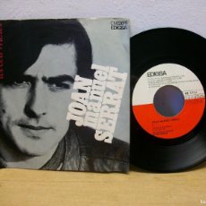 Discos de vinilo: JOAN MANUEL SERRAT – DE MICA EN MICA / LA CARMETA SINGLE 7” 45 RPM