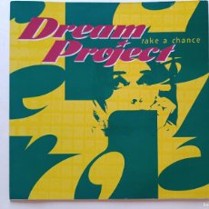 Discos de vinilo: DREAM PROJECT -TAKE A CHANCE