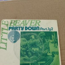 Discos de vinilo: LITTLE BEAVER - PARTY DOWN PART 1 Y 2