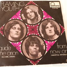 Discos de vinilo: FLAMING YOUTH - GUIDE ME ORION FONTANA - 1970