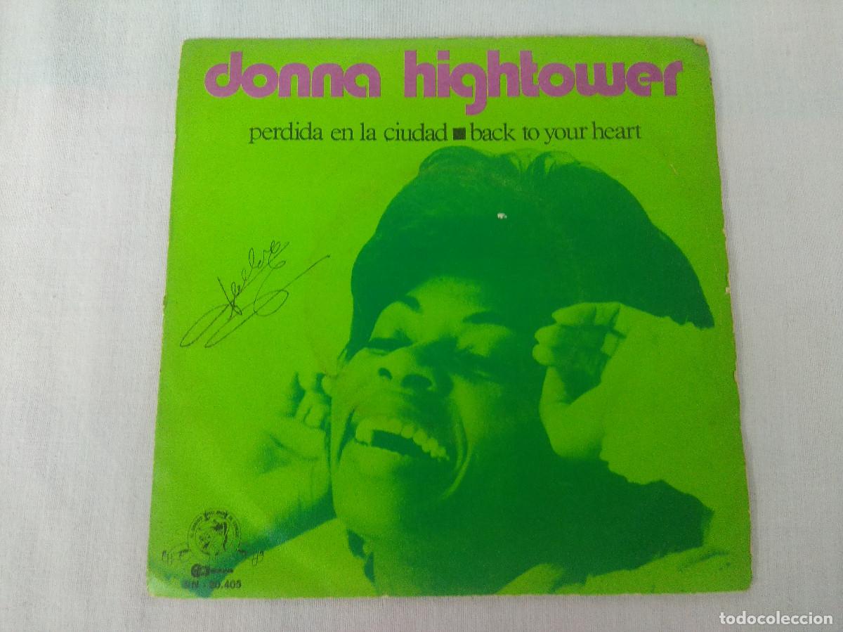 Discos de vinilo: DONNA HIGHTOWER/PERDIDA EN LA CIUDAD/SINGLE. - Foto 1