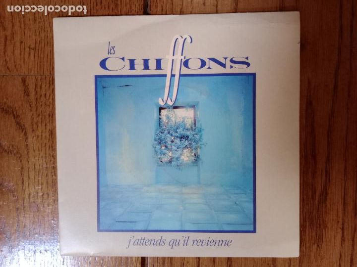 Discos de vinilo: Les Chiffons - j'attends qu'il revienne + j'attends qu'il revienne