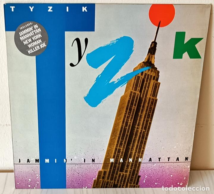 Discos de vinilo: TYZIK - JAMMIN&acute; IN MANHATTAN POLYDOR - 1984 - Foto 1