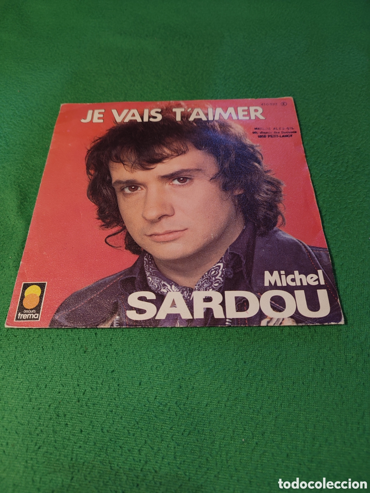 Discos de vinilo: Michel Sardou - Je vais taimer - Foto 1