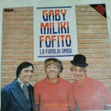Discos de vinilo: GABY, MILIKI Y FOFITO. LA FAMILIA UNIDA. 1974. LP.