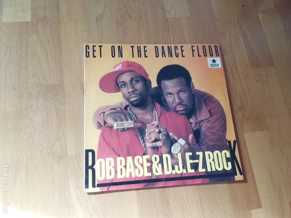 Discos de vinilo: Rob Base & D.J. E-Z Rock-get on dance floor. Maxi - Foto 1