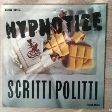 Discos de vinilo: HIPNOTIZE - SCRITTI POLITTI - VINILO MAXI 45 RPM - VIRGIN ESPAÑA S.A. - AÑO 1984.