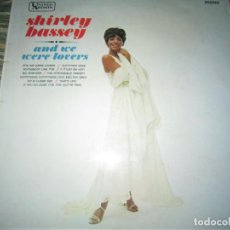 Discos de vinilo: SHIRLEY BASSEY - AND WE WERE LOVERS LP - ORIGINAL INGLES - U.A. RECORDS 1967 - MONOAURAL