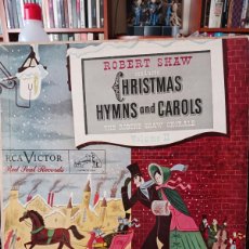 Discos de vinilo: ROBERT SHAW CHORALE / CHRISTMAS HYMNS AND CAROLS (LP RCA ORIGINAL USA)