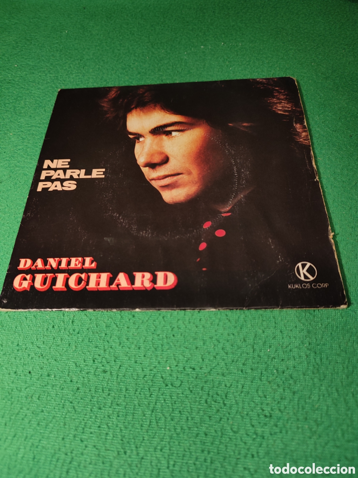 Discos de vinilo: Daniel Guichard - Ne parle pas - Foto 1