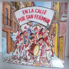 Discos de vinilo: EN LA CALLE POR SAN FERMIN - TIC-TAC - PAMPLONA 1980
