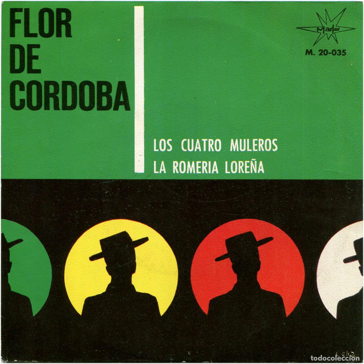 Dischi in vinile: Flor de Cordoba - Los Cuatro Muleros - SG Spain 1966 - Marfer M.20.035