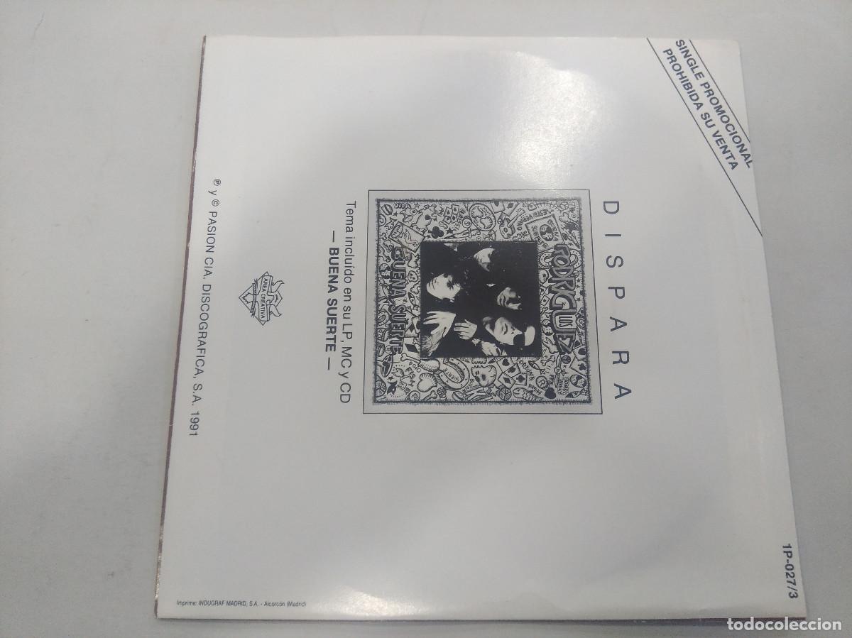 Discos de vinilo: LOS RODRIGUEZ/DISPARA/SINGLE PROMOCIONAL. - Foto 3