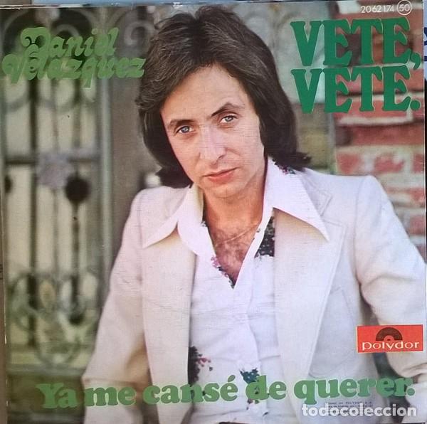 Discos de vinilo: Daniel Velazquez &lrm;&ndash; Vete, Vete - Foto 2