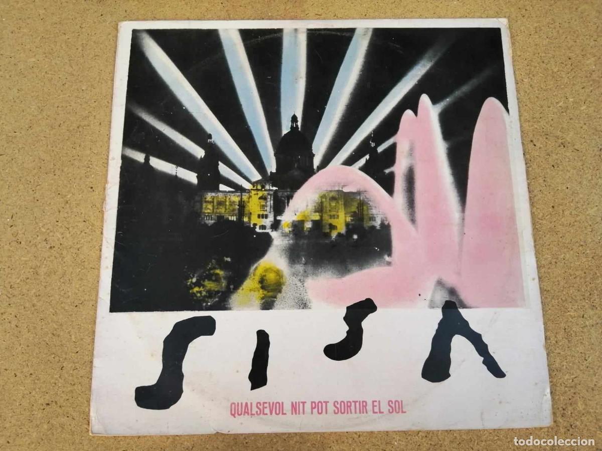 Discos de vinilo: DISCO LP. SISA (QUANSEVOL NIT POT SORTIR EL SOL) - Foto 1