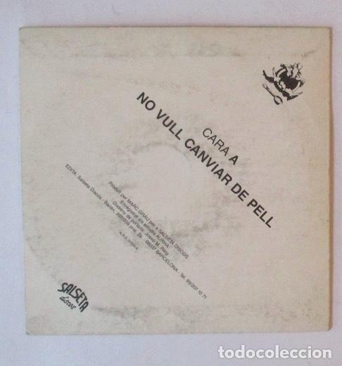 Discos de vinilo: SOPA DE CABRA - NO VULL CANVIAR DE PELL - Foto 2