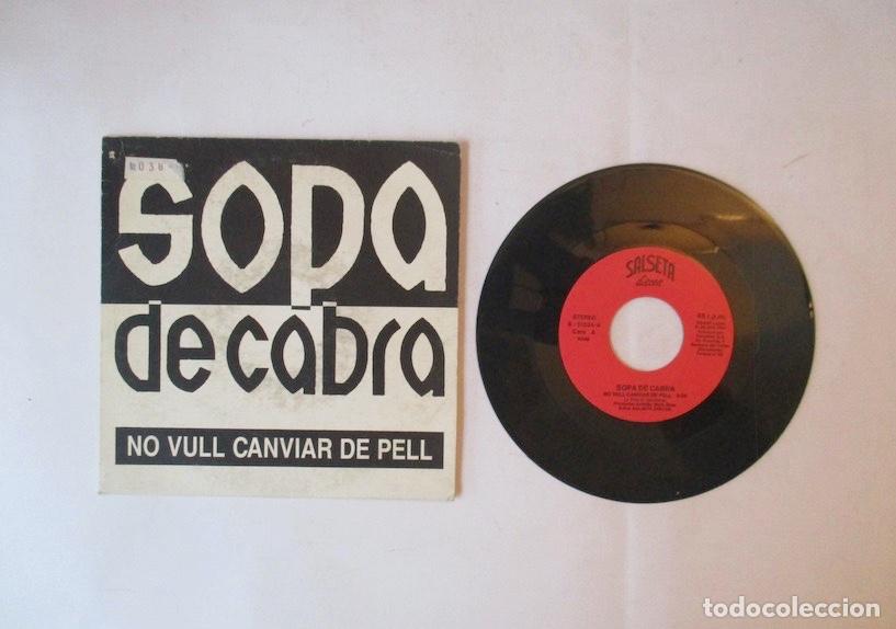 Discos de vinilo: SOPA DE CABRA - NO VULL CANVIAR DE PELL - Foto 1