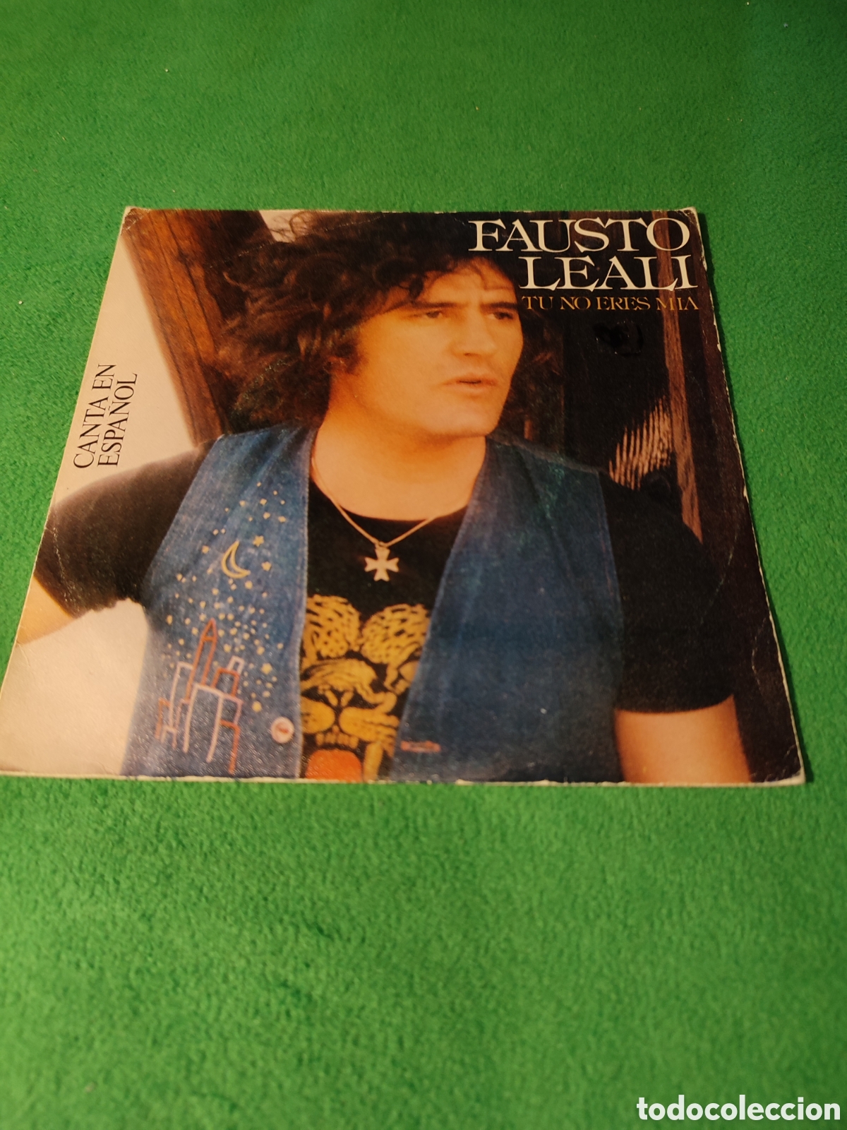 Discos de vinilo: Fausto Leali - T&uacute; no eres mia - Foto 1
