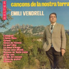 Discos de vinilo: EMILI VENDRELL - CANÇONS DE LA NOSTRA TERRA / LP BELTER 1966 / BUEN ESTADO RF-17796