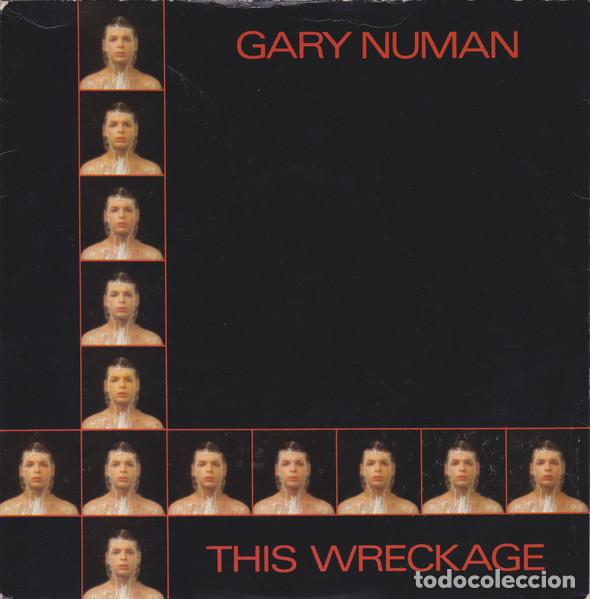 Discos de vinilo: Gary Numan &ndash; This Wreckage 7 single UK - Foto 1