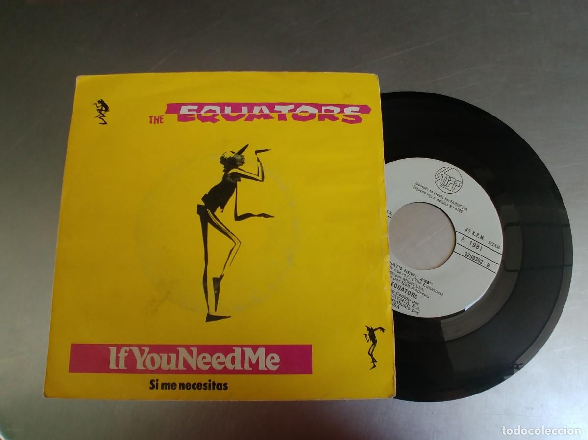Discos de vinilo: THE EQUATORS-SINGLE IF YOU NEED ME