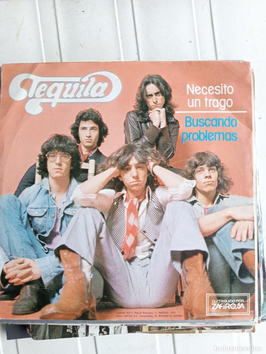 Discos de vinilo: Tequila Necesito Un Trago / Buscando Problemas 7&rdquo; Single 1978 - Foto 1