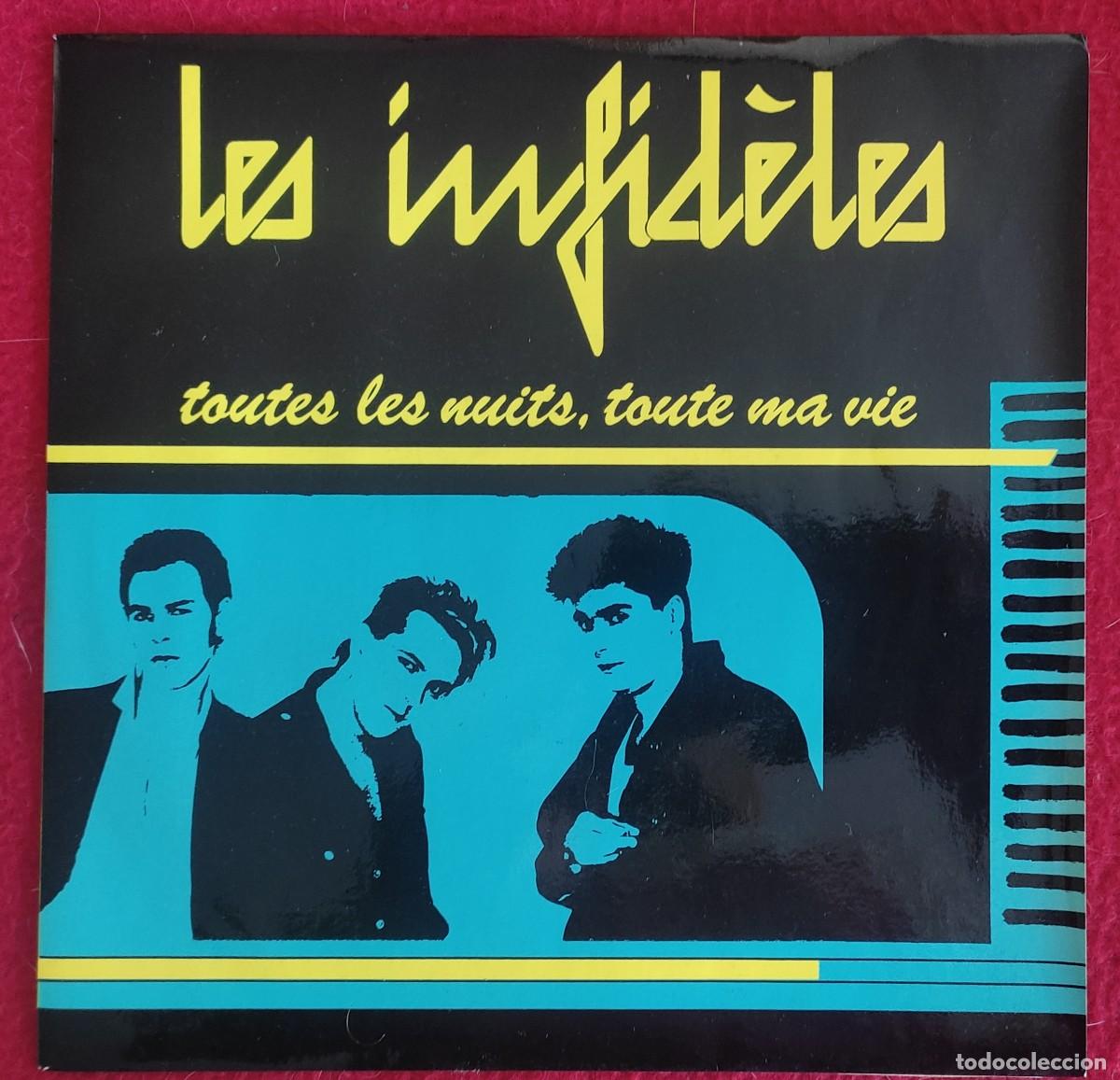 Discos de vinilo: LES INFID&Egrave;LES &ndash; TOUTES LES NUITS , TOUTE MA VIE 72 1986 POP FRANCES - BONITO DISE&Ntilde;O POP ART
