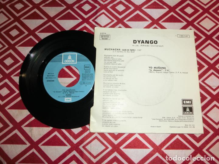 Discos de vinilo: DYANGO - MUCHACHA / YO MA&Ntilde;ANA - Foto 2