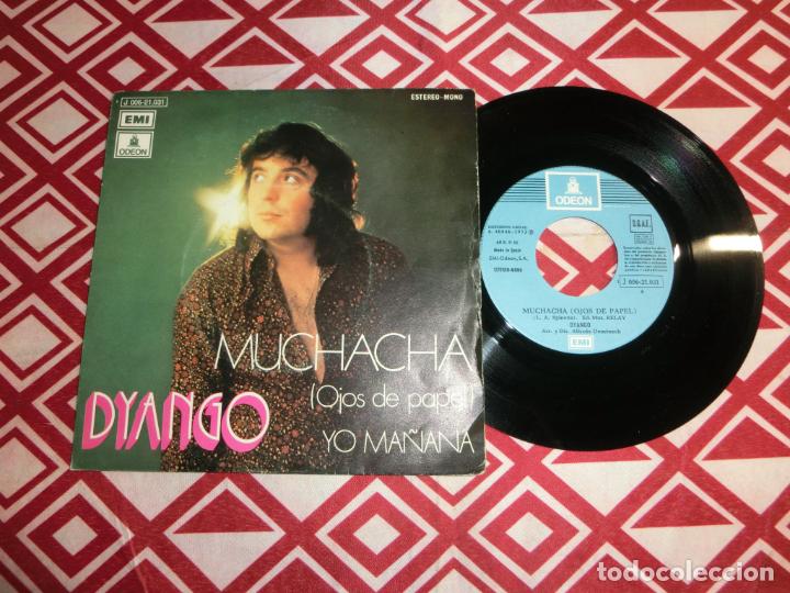 Discos de vinilo: DYANGO - MUCHACHA / YO MA&Ntilde;ANA - Foto 1