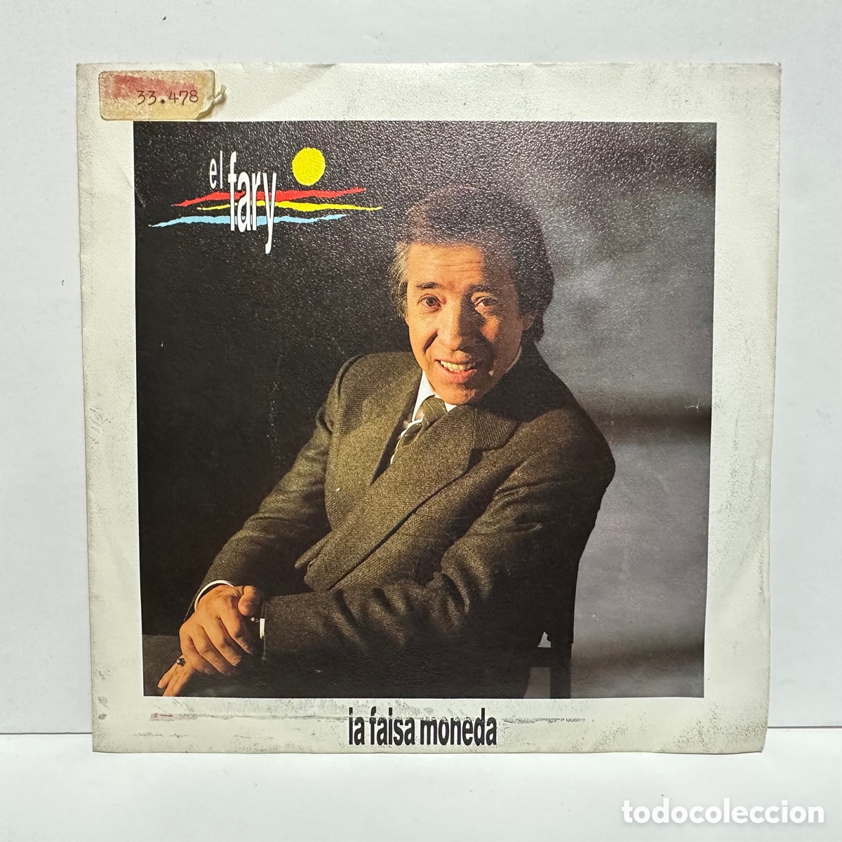 Discos de vinilo: El Fary - La Falsa Moneda (7&rdquo;, Single) - Foto 1