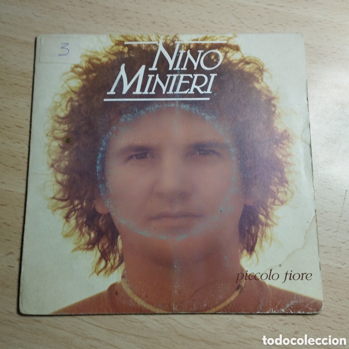 Discos de vinilo: Single 7&rdquo; Nino Minieri 1983 P&iacute;colo fiore + Regresa con el