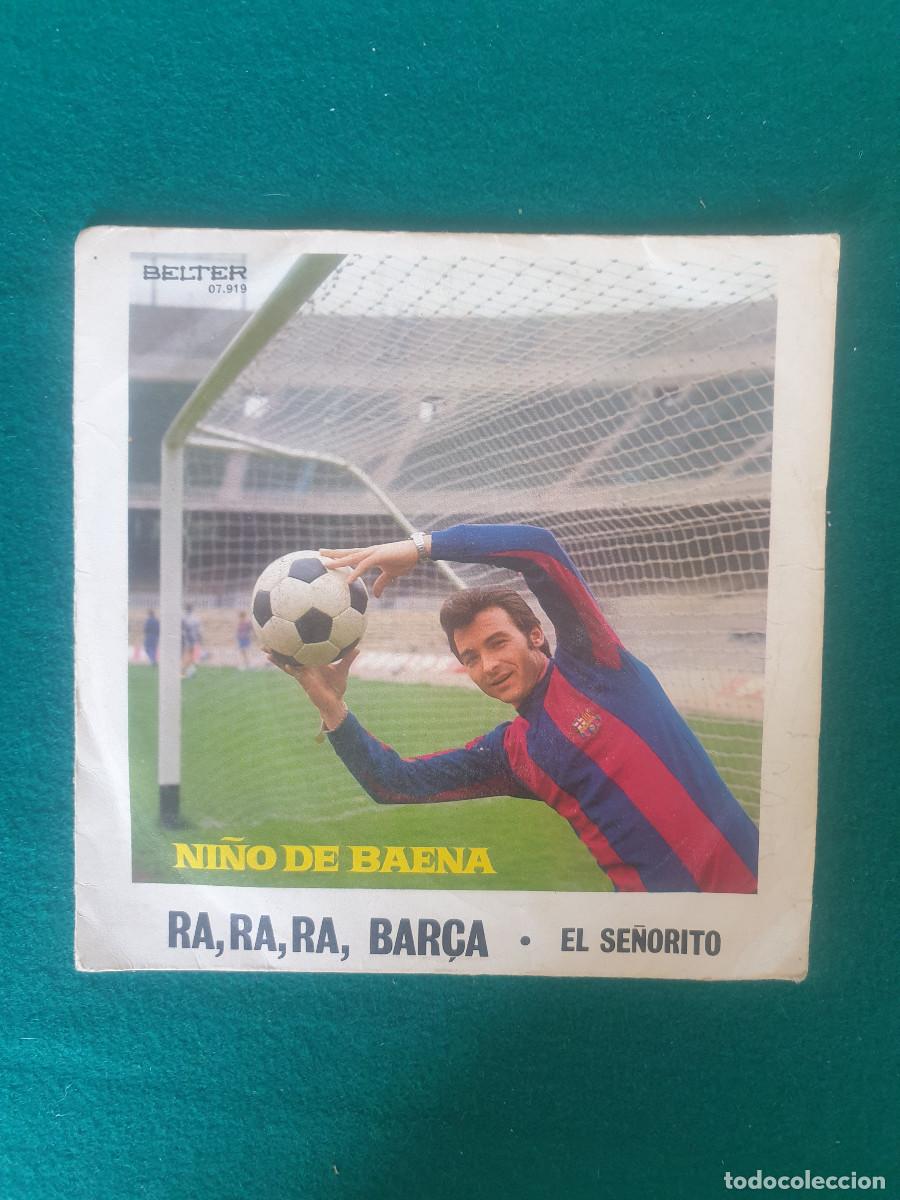 Discos de vinilo: Ni&ntilde;o De Baena &ndash; Ra, Ra, Ra, Bar&ccedil;a - Foto 1