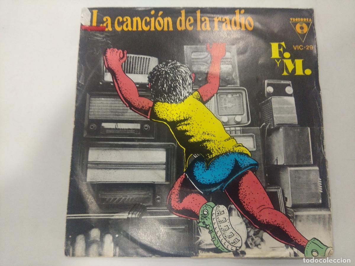 Discos de vinilo: F. Y M./LA CANCION DE LA RADIO/SINGLE. - Foto 1