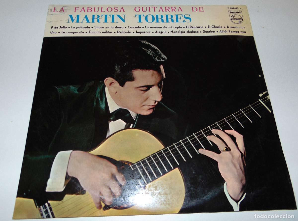 Disques de vinyle: MARTIN TORRES - LA FABULOSA GUITARRA DE MARTIN TORRES - LP PHILIPS 1965