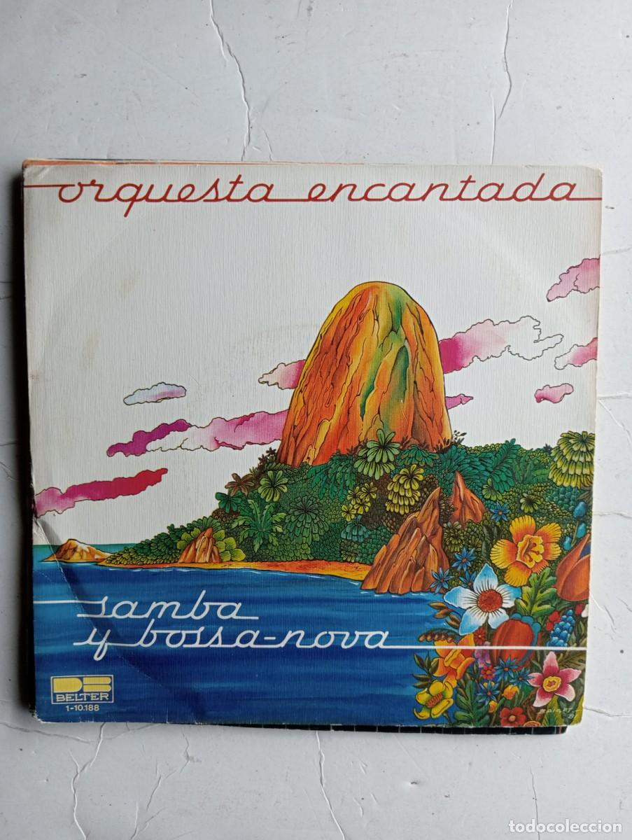 Discos de vinilo: Orquesta Encantada - Samba Y Bossa-Nova &lrm; (7&rdquo;, Single, Mixed) 1981 - Foto 1