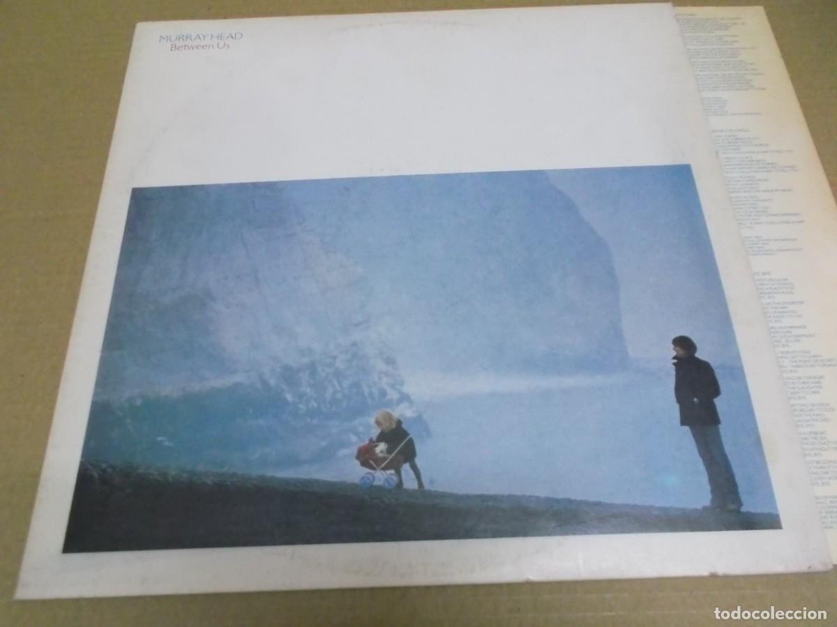 Discos de vinilo: MURRAY HEAD (LP) BETWEENS US A&Ntilde;O 1979 - ENCARTE INTERIOR CON LETRAS